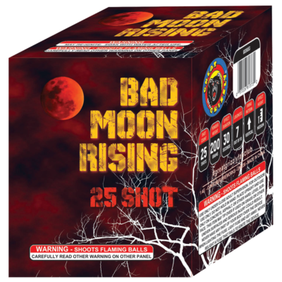 BAD MOON RISING  25 SHOT